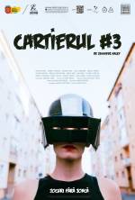 CARTIERUL #3: JOCURI FĂRĂ JOACĂ 