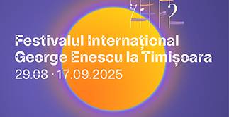 Festivalul Internațional George Enescu la Timișoara