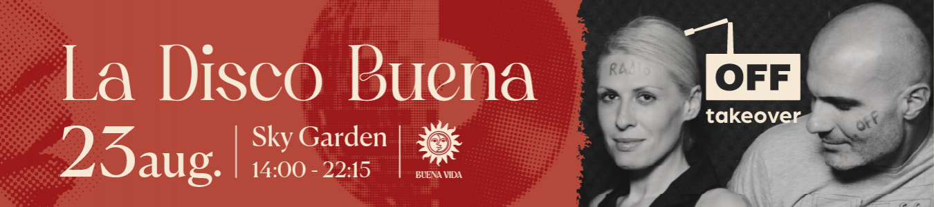 Buena Vida: La Disco Buena w/ OFF Radio