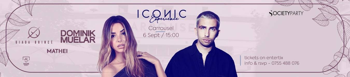 Iconic Season Opening with Giada Brince / Dominik / Muelar / Mathei