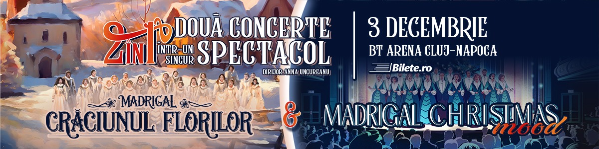 MADRIGAL DE CRĂCIUN | 2 în 1 la Cluj