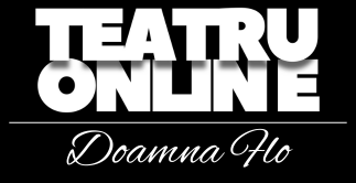 TEATRU ONLINE DOAMNA FLO