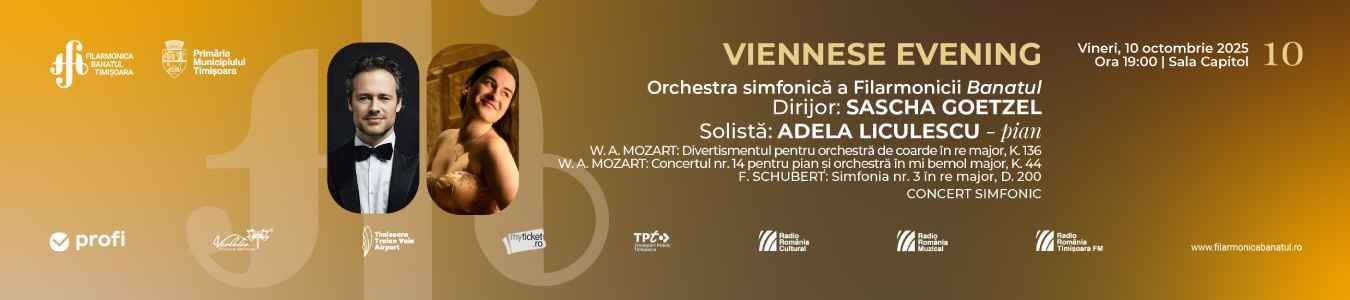Viennese Evening | Concert simfonic | Orchestra simfonică „Remus Georgescu” a Filarmonicii Banatul | Dirijor: Sascha Goetzel | Solistă: Adela Liculescu – pian