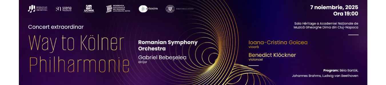 Concert extraordinar – Way to Kolner Philharmonie, Dirijor: Gabriel Bebeselea, Solisti: Ioana-Cristina Goicea – vioara, Benedict Klockner – violoncel
