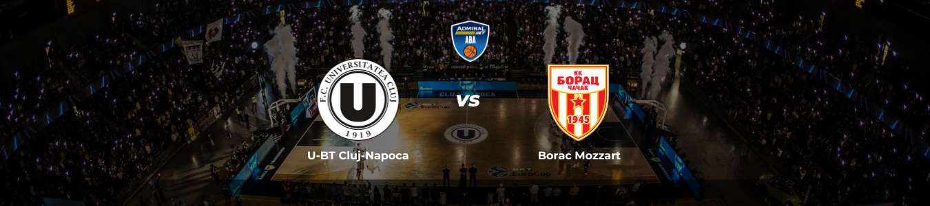 ABA League: U-BT Cluj-Napoca vs. Borac Mozzart