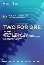 TWO FOR ONE | RECITAL LA DOUĂ PIANE | LEONARD MIHALE, FERRAN CARRASQUER | Concertele de pian de J. Brahms