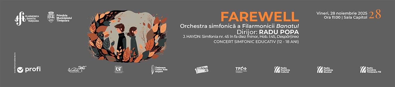 FAREWELL | CONCERT SIMFONIC EDUCATIV (12–18 ANI)