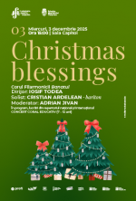 CHRISTMAS BLESSINGS | CORUL „ION ROMANU” AL FILARMONICII BANATUL | DIRIJOR: IOSIF TODEA | RECITAL EDUCATIV 7-12 ANI