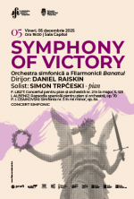 SYMPHONY OF VICTORY CONCERT SIMFONIC | Orchestra simfonică „Remus Georgescu” | Dirijor: DANIEL RAISKIN | Solist: SIMON TRPČESKI - pian