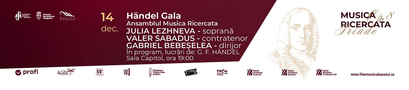 HÄNDEL GALA | Ansamblul Musica Ricercata | Dirijor: Gabriel Bebeșelea | Soliști: Iulia Lezhneva – soprană, Valer Sabadus – contratenor