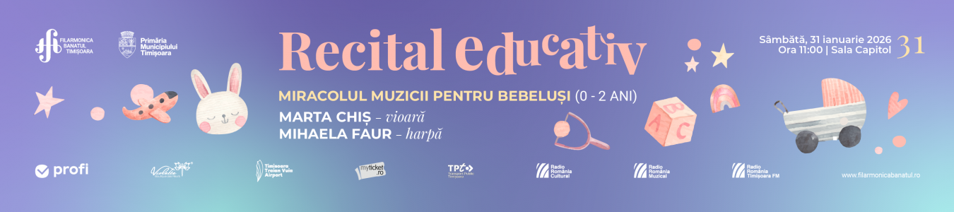 RECITAL EDUCATIV – Miracolul muzicii pentru bebeluși (0–2 ani)