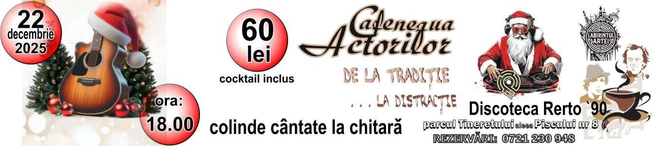 De la Traditie ...la Distractie la Cafeneaua Actorilor