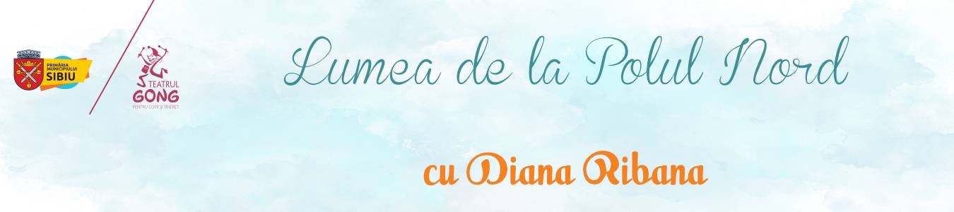 Atelierul de Creat Povești – Lumea de la Polul Nord