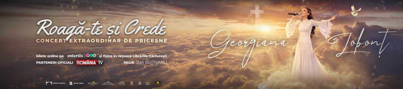 Georgiana Lobont - Roaga-te si Crede! - Concert extraordinar de pricesne