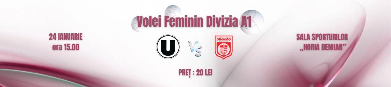 Volei Feminin Divizia A1: U Cluj-Napoca vs. CS DINAMO BUCURESTI
