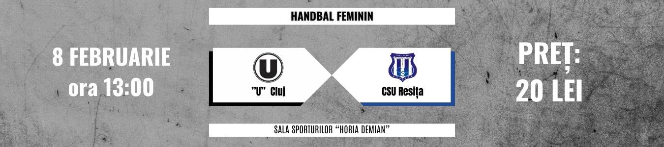 Handbal feminin Cupa Romaniei: U Cluj-Napoca vs CSU Resita