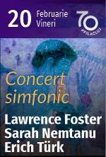 Concert simfonic – dirijor Lawrence Foster