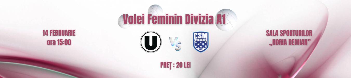 Volei Feminin Divizia A1: U Cluj-Napoca vs. CSM Bucuresti