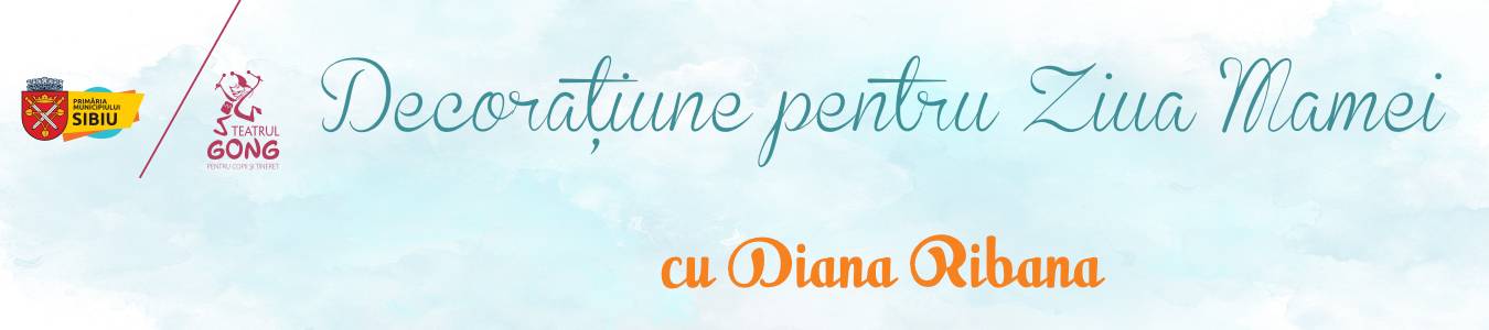 Atelierul de Creat Povești – Decorațiune pentru Ziua Mamei
