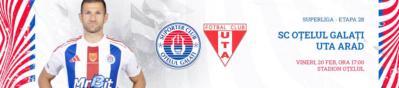 SC Otelul Galati - UTA Arad
